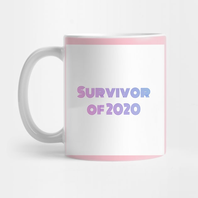 SURVIVOR OF 2020 by nerd